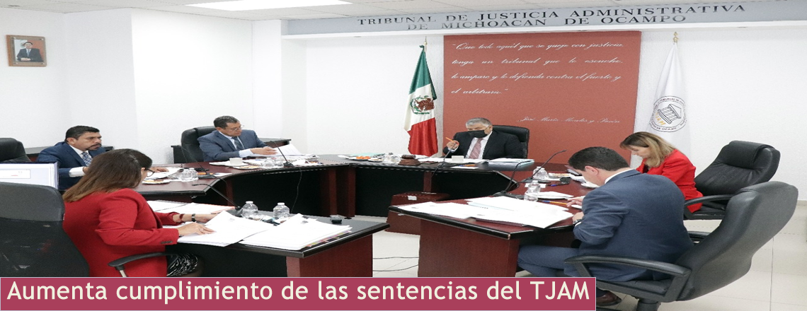 Aumenta cumplimiento de las sentencias del TJAM